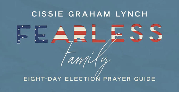 Fearless with Cissie Grahm Lynch Prayer Guide