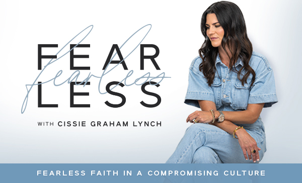 Fearless with Cissie Graham Lynch