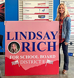 Lindsay Rich for School Board Sign