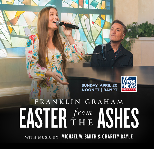 Franklin Graham's Easter Message