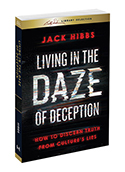 Living in the Daze of Deception