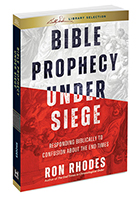 Bible Prophecy Under Siege
