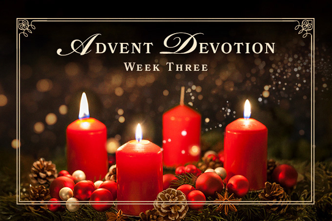 Advent Devotion Week Three