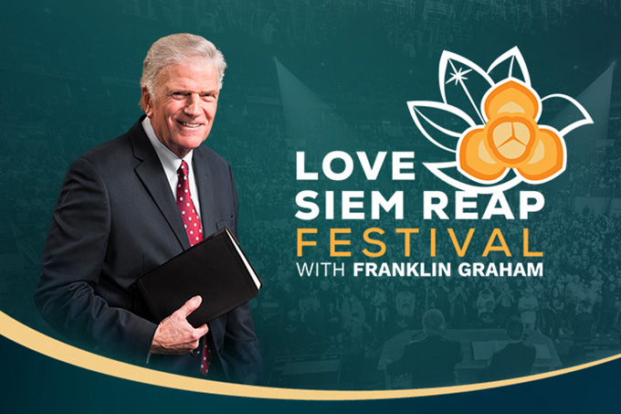 Love Siem Reap Festival with Franklin Graham